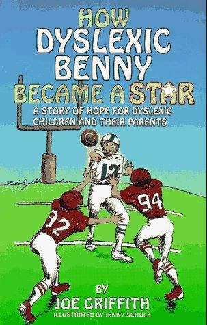 Book cover for "How Dyslexic Benny Became a Star" - shows Benny throwing a football before being tackled by two players