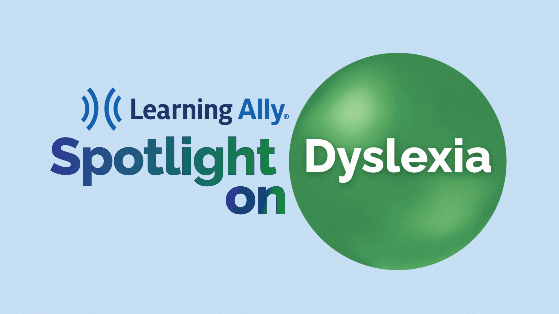An image promoting Learning Ally's "Spotlight on Dyslexia virtual conference," a key professional development event for supporting students with dyslexia. The image displays the event title alongside a large green orb with the word "Dyslexia" in white, highlighting the focus on science of reading principles.