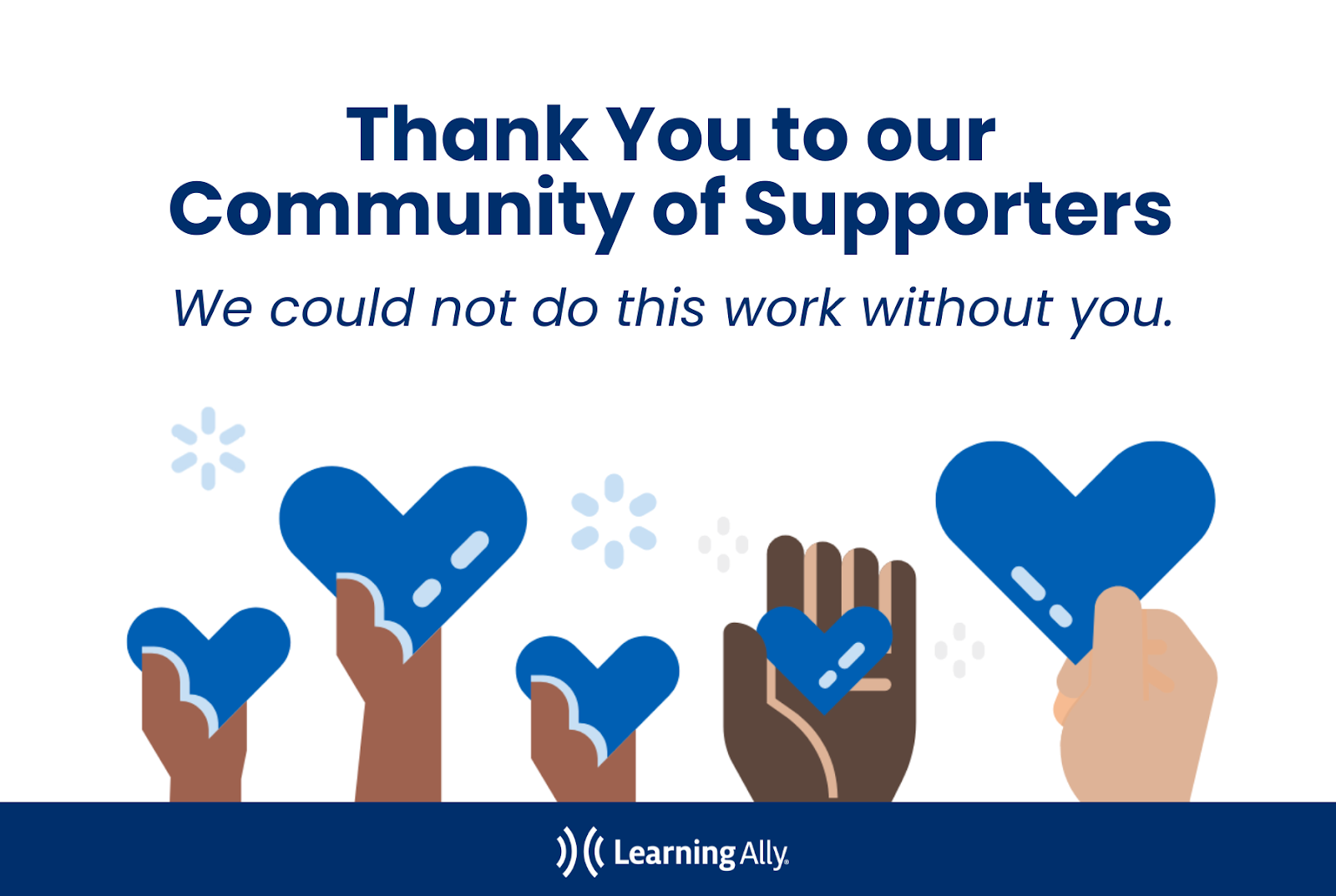 Thank You to our Community of Supporters